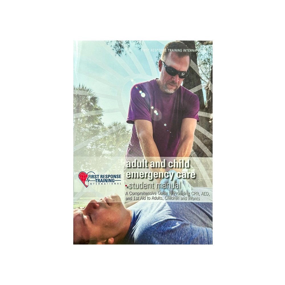 FRTI Adult & Child Emergency Care Student Manual